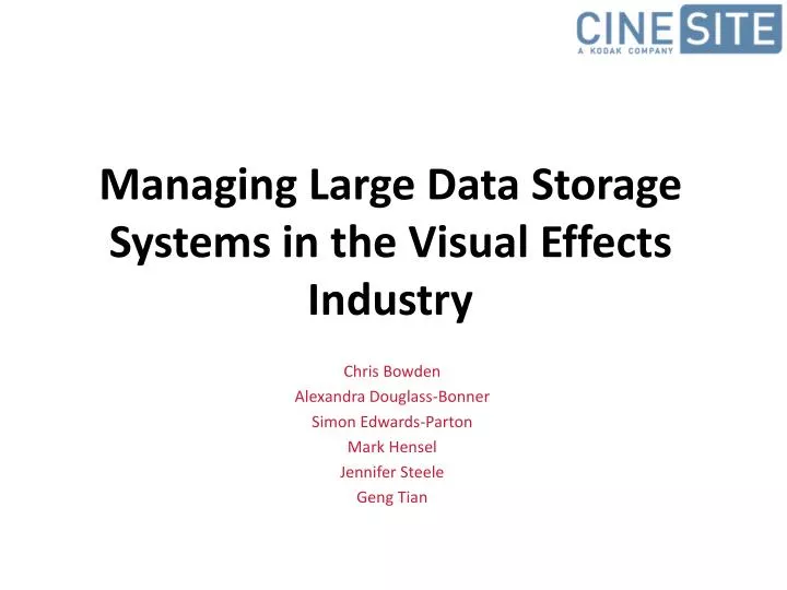managing large data storage systems in the visual effects industry