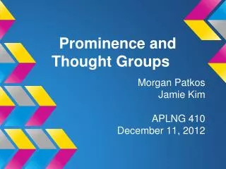 Prominence and Thought Groups
