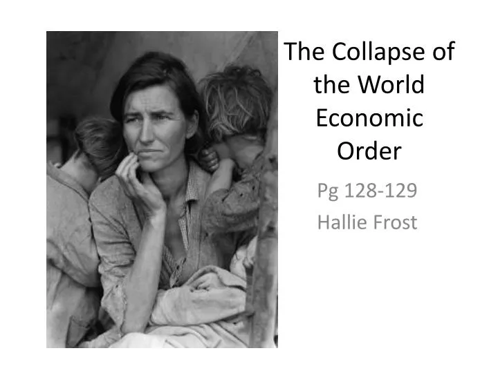the collapse of the world economic order
