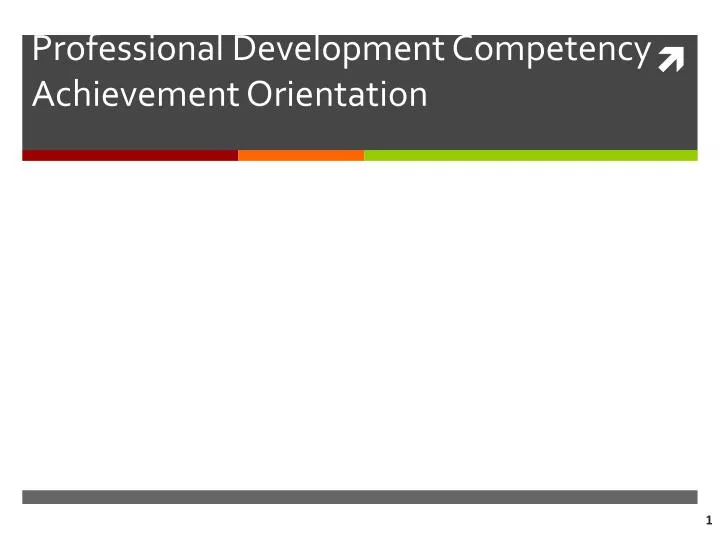professional development competency achievement orientation