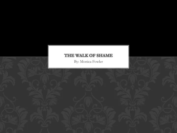 the walk of shame