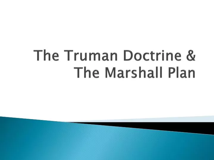 the truman doctrine the marshall plan