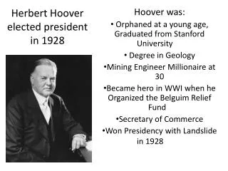 Herbert Hoover elected president in 1928