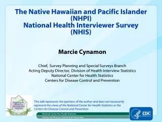 The Native Hawaiian and Pacific Islander (NHPI) National Health Interviewer Survey (NHIS)