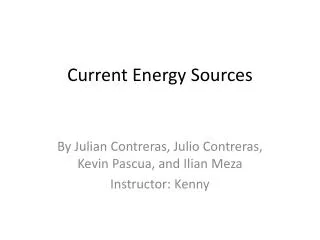 Current Energy Sources