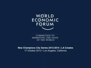 New Champions City Series 2013-2014 | LA Creates