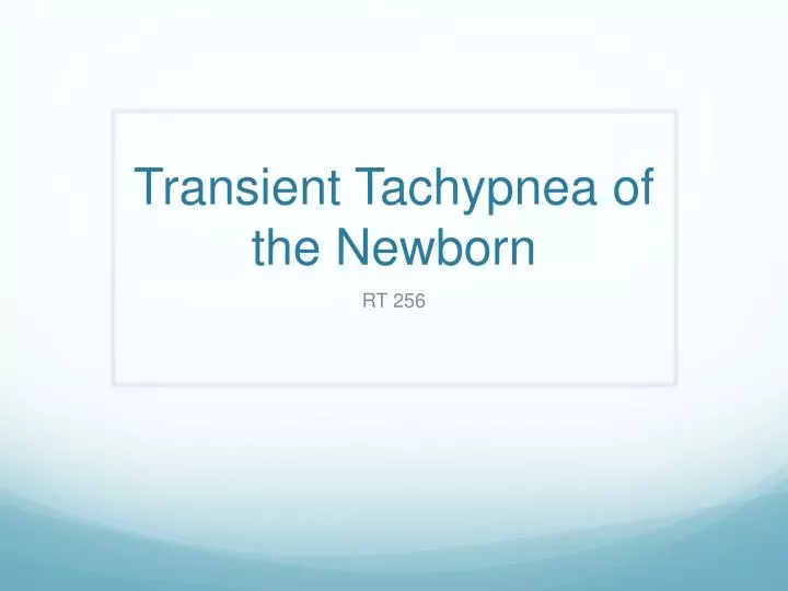 transient tachypnea of the newborn