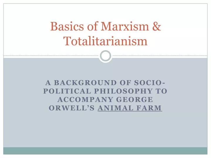 basics of marxism totalitarianism