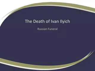 The Death of Ivan Ilyich