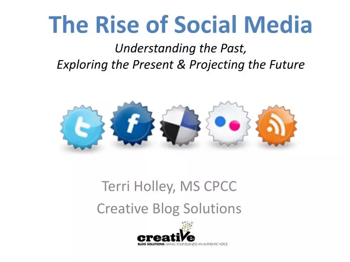 the rise of social media understanding the past exploring the present projecting the future