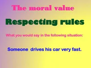 The moral value