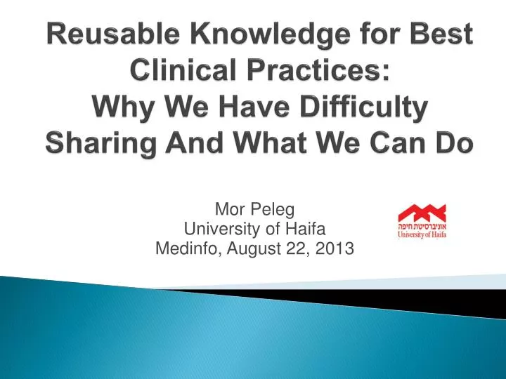 reusable knowledge for best clinical practices why we have difficulty sharing and what we can do