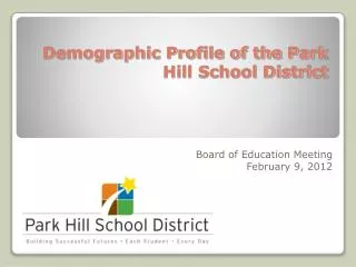 Demographic Profile of the Park Hill School District