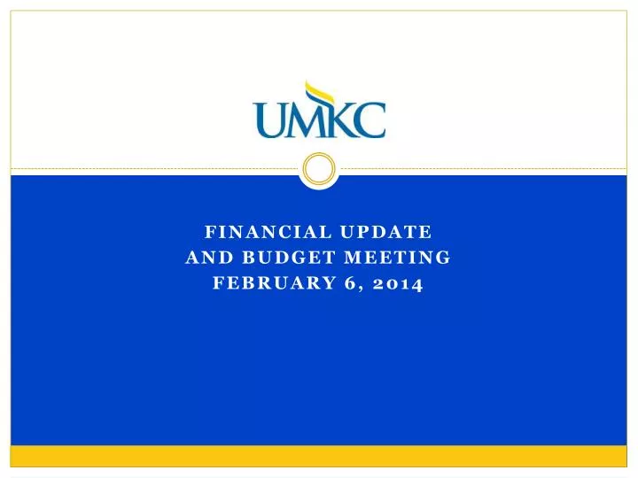 financial update and budget meeting february 6 2014