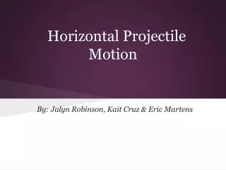 Horizontal Projectile Motion