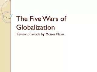 The Five Wars of Globalization