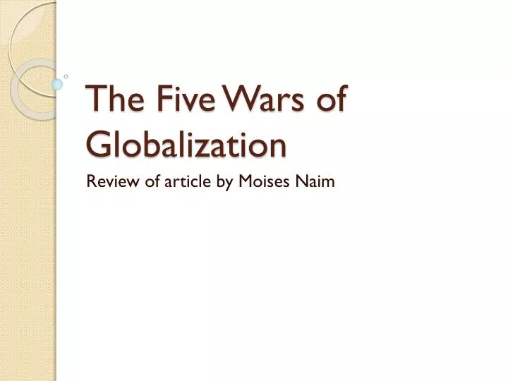 the five wars of globalization
