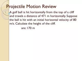 Projectile Motion Review