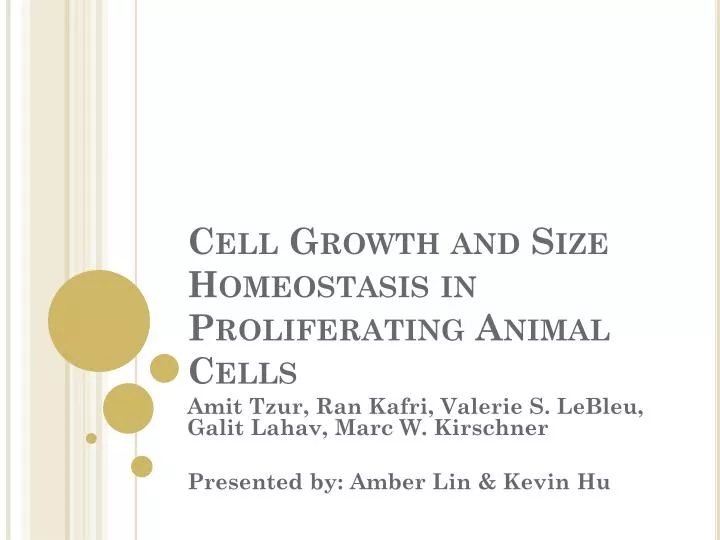 cell growth and size homeostasis in proliferating animal cells