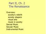 The Renaissance: Society's Rebirth in Arts and Music - slide 1