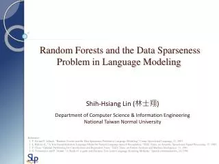 Random Forests and the Data Sparseness Problem in Language Modeling