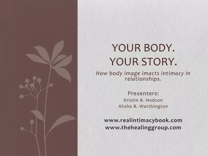 your body your story