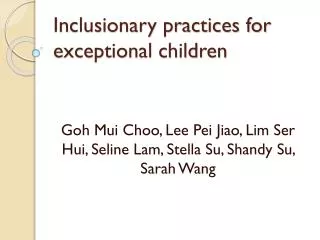 Inclusionary practices for exceptional children