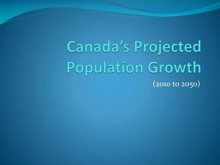 canada s projected population growth