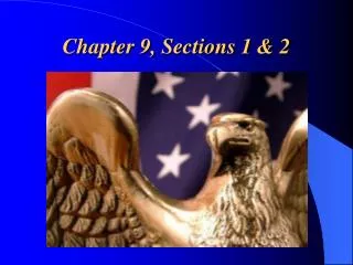 chapter 9 sections 1 2