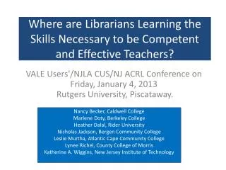 Where are Librarians Learning the Skills Necessary to be Competent and Effective Teachers?