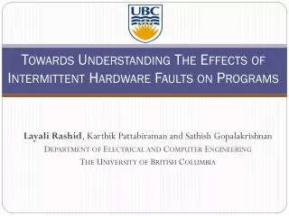 towards understanding the effects of intermittent hardware faults on programs