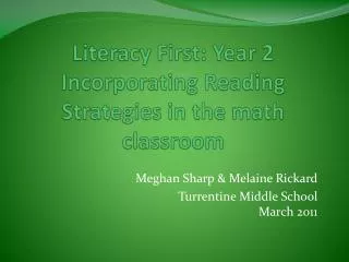 Literacy First: Year 2 Incorporating Reading Strategies in the math classroom