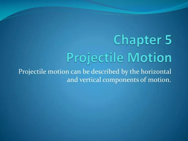 chapter 5 projectile motion