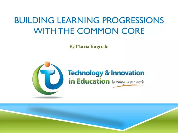 building learning progressions with the common core