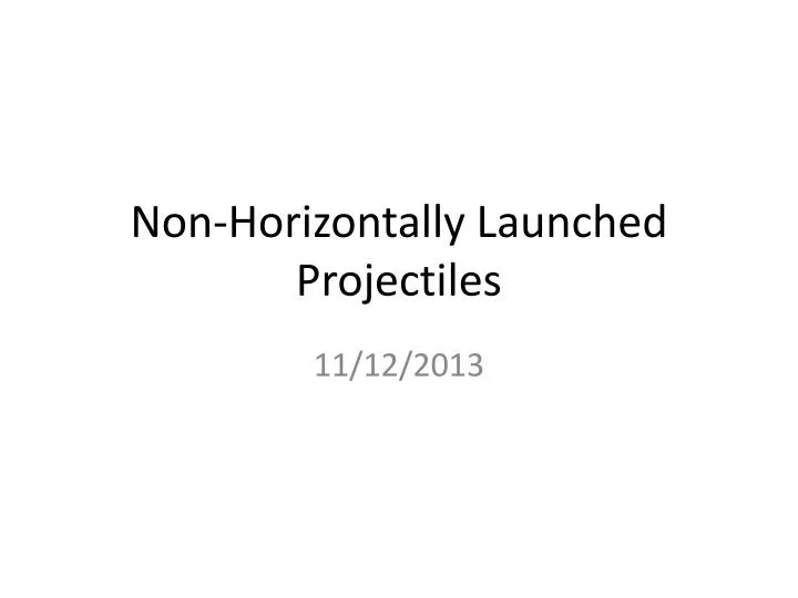 non horizontally launched projectiles