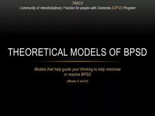Theoretical models of bpsd