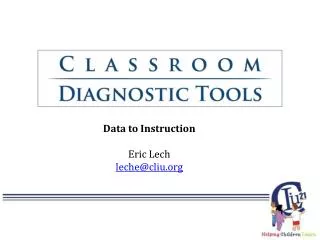 Data to Instruction Eric Lech leche@cliu