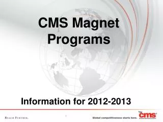 CMS Magnet Programs