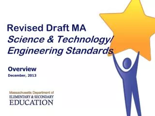 Revised Draft MA Science &amp; Technology/ Engineering Standards