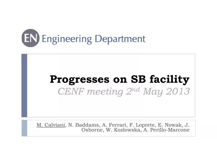 progresses on sb facility cenf meeting 2 nd may 2013