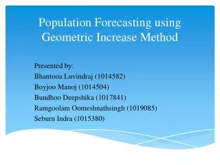 Population Forecasting using Geometric Increase Method
