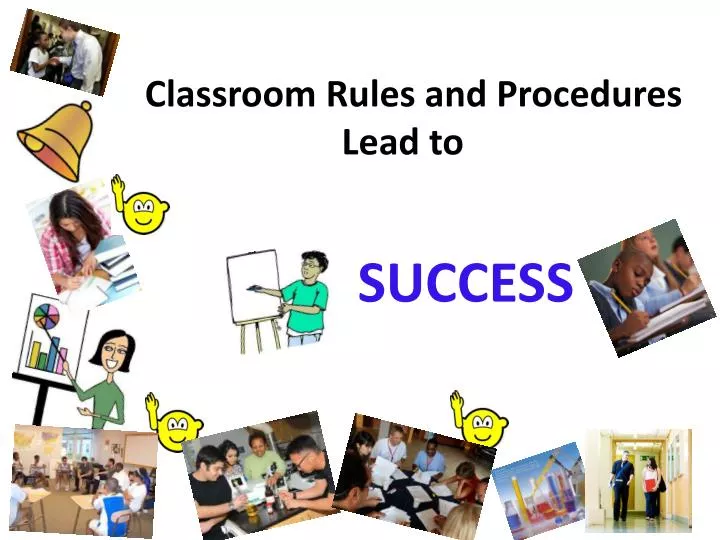 classroom rules and procedures lead to