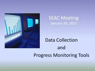 SEAC Meeting January 10, 2012