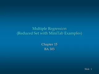 Multiple Regression (Reduced Set with MiniTab Examples)