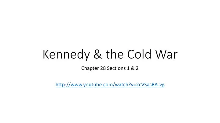 kennedy the cold war