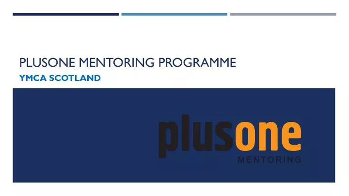 plusone mentoring programme