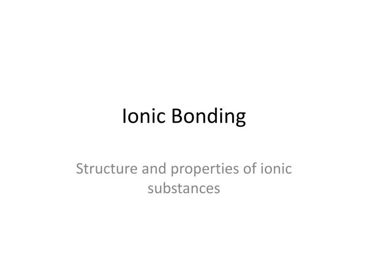 ionic bonding