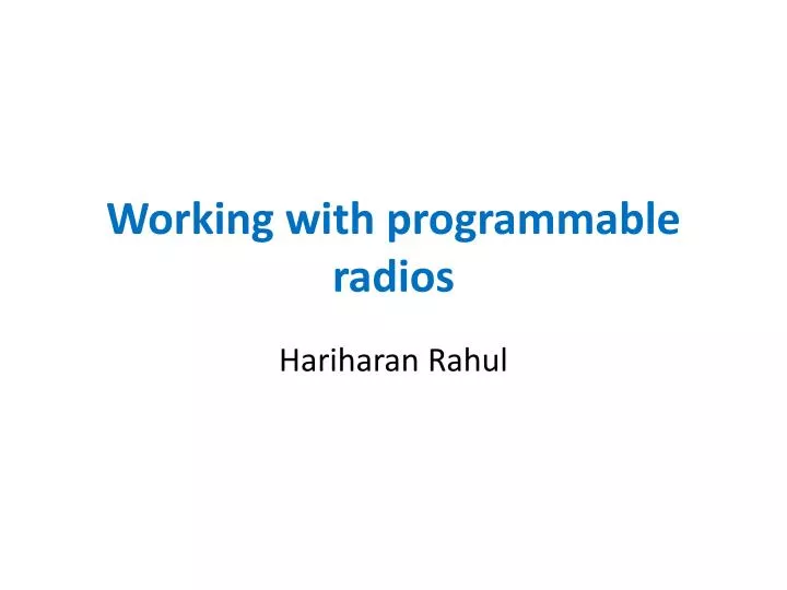 working with programmable radios