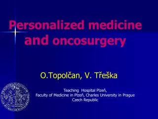 Personalized medicine and oncosurgery