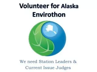 Volunteer for Alaska Envirothon